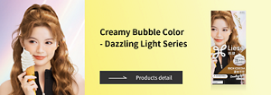 Creamy Bubble Color -Dazzling Light Series
