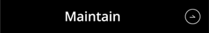 Maintain