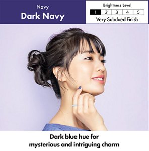 Dark Navy. Brightness Level: Very Subdued Finish.  1 out of 5. 