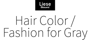 Liese Blauné Hair Color Fashion for Gray