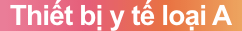 Thiết bị y tế loại A