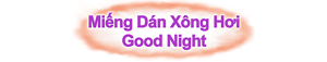 Miếng Dán Xông Hơi Good Night