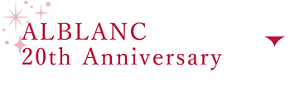 ALBLANC 20th Anniversary