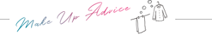 Make Up Advice