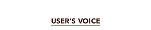 USER'S VOICE