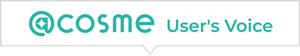 ＠cosme User’s Voice