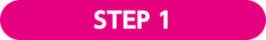 STEP 1