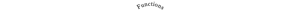 Functions