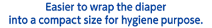  Más fácil de envolver el pañal incluso después de absorber mucho pipí.