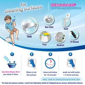 Surface Cleaning Method Suitable for tables, doorknobs, floors, stair rails, toilets, and remotes: 1. Use 20 ml of Haiter per 2 liters of water. 2. Wipe the surface until wet. 3. Leave it for at least 10 minutes. 4. Wipe again with clean water 1-2 times.