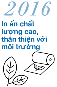 2016 In ấn chất lượng cao, thân thiện với môi trường