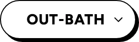 OUT-BATH