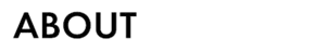 ABOUT