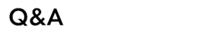 Q&A