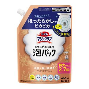 トイレマジックリン　こすらずスッキリ泡パック　ウッディアロマの香り　つめかえ用　６６０ｍｌ