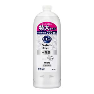 キュキュット　Ｎａｔｕｒａｌ　Ｄａｙｓ＋除菌　無香性　つめかえ用　７７０ｍｌ　２個セット