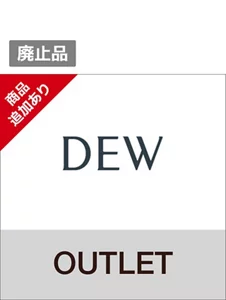DEW(デュウ）OUTLET（アウトレット）
