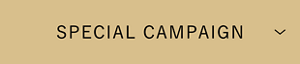 SPECIAL CAMPAIGN