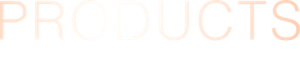 PRODUCTS 商品詳細