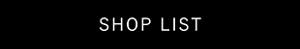 SHOP LIST
