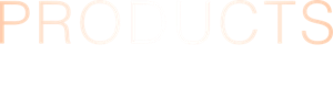 PRODUCTS 商品詳細